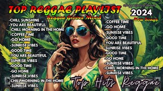 BEST REGGAE GROOVE MIX 2024 🎵️ REGGAE COLLECTION 2024 ♪ BEST ENGLISH REGGAE SONGS🎸💛 [upl. by Ahsimet]