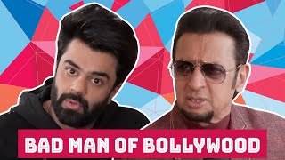 GULSHAN GROVER  quotWHY I CHOSE TO BE A VILLAINquot  BADMAN OF BOLLYWOOD  UNTOLD STORIES ep25 [upl. by Trinl490]