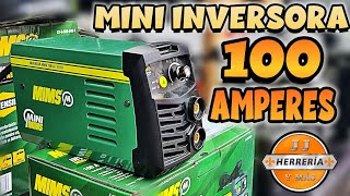 Nueva Mini INVERSORA MIMS 100 Amperes [upl. by Adolf]