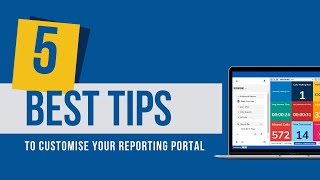 Top 5 Tips to Customise your Reporting Portal [upl. by Anailil]