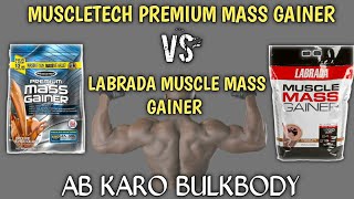 Labrada mass gainer VS muscletech premium gainer  mass gainer  muscletech mass gainer [upl. by Idyh344]