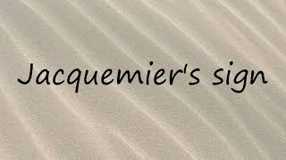 How to Pronounce Jacquemiers sign [upl. by Themis]