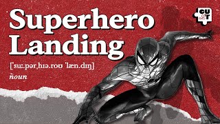 Superhero Landing คืออะไร I ศัพท์Cult [upl. by Nadean]