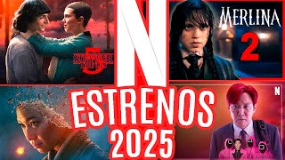 Estrenos NETFLIX 2025 Series y PELÍCULAS [upl. by Edita]