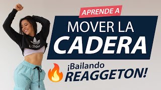 ⬆️🔥 Te enseño a MOVER LA CADERA  ¡Bailando REGGAETON 🔥 [upl. by Beard459]