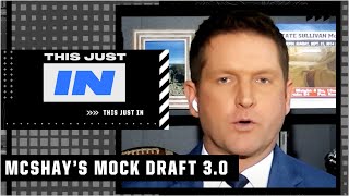 Todd McShay’s Mock Draft 30  This Just In [upl. by Tenenbaum910]