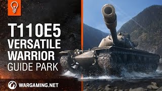 T110E5 Versatile Warrior Guide Park [upl. by Meid739]