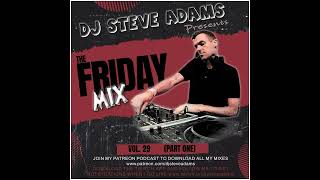 The Friday Mix Vol 29 Part One [upl. by Boony]