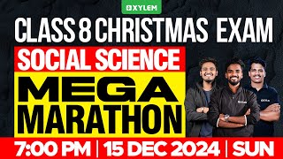 Class 8 Christmas Exam  Social Science  Mega Marathon  Xylem Class 8 [upl. by Valorie]