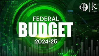 Federal Budget 202425 Overview Key Highlights and Impact on Pakistan’s Economy [upl. by Coleville]