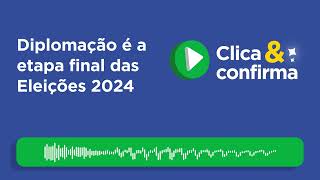 Diplomação é a etapa final das Eleições 2024 [upl. by Entruoc]