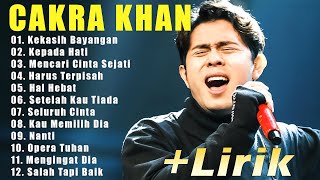 LAGU CINTA TERBAIK CAKRA KHAN 2024  KEKASIH BAYANGANSELURUH CINTA [upl. by Mercola]