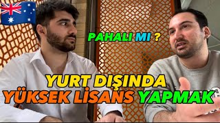 AVUSTRALYA  YÜKSEK LİSANS YAPMAK  PAHALI MI DETAYLI BİLGİLER [upl. by Aural]