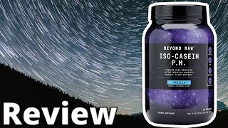 Beyond Raw Iso Casein PM Protein Review [upl. by Karl]