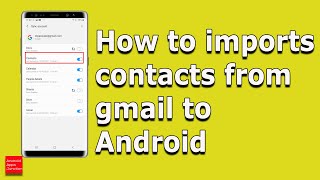 How to import contacts from gmail to android [upl. by Elmaleh]