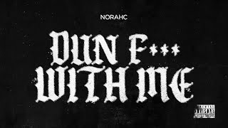 DUN F WIT ME prod Marcel99  INTRO  NorahC [upl. by Drus61]