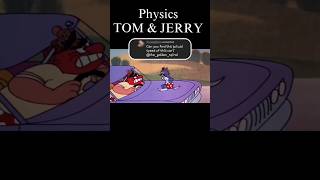 Physics in Tom amp Jerry Part 2 [upl. by Boigie]