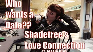 Who Wants a Date Shadetree Surgeons Love Connection ft Jessie Grey [upl. by Einnahc]