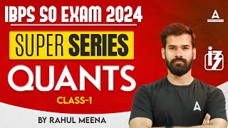 IBPS SO Quant Classes 1  IBPS SO Quantitative Aptitude  By Rahul Meena [upl. by Lesli]