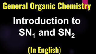 Mechanism  Introduction to SN1 and SN2  Lecture [upl. by Yecaw931]