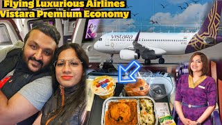 Luxury Flight Experience Vistara Premium Economy Revealed 😍 [upl. by Nahtad]