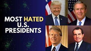 Most Hated US Presidents in History [upl. by Adnirol589]