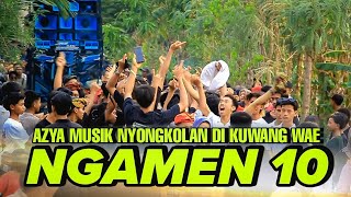 NGAMEN 10 AZYA MUSIK [upl. by Sedruol184]