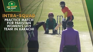 🎥 Glimpses of the IntraSquad Practice Match for Pakistan Womens U19 Team in Karachi  PCB  MA2A [upl. by Tomasz]