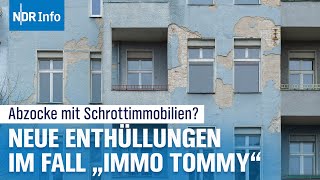 Abzocke mit Schrottimmobilien – Neues im Fall von Finfluencer quotImmoTommyquot  NDR Info [upl. by Noyar]