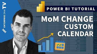 Calculating Month On Month Change  Custom Calendars In Power BI [upl. by Rudie933]