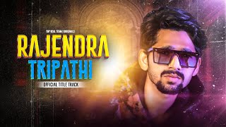 Rajendra Tripathi  Official Song  Top Real Team  TRT [upl. by Aelrac821]