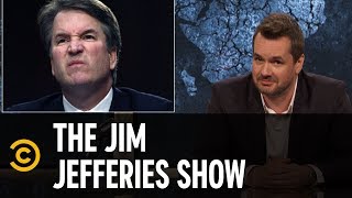 Why Republicans Continue to Back Brett Kavanaugh  The Jim Jefferies Show [upl. by Eirrem]