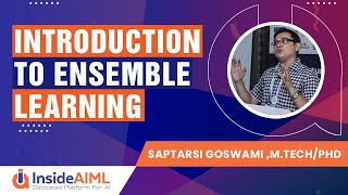 Introduction To Ensemble Learning  Ensemble Learning Part1  Machine Learning Tutorial InsideAIML [upl. by Abate]