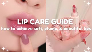 lip care guide how to achieve soft plump and beautiful lips [upl. by Sonstrom]