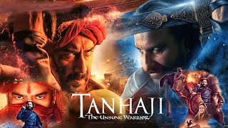 Tanhaji The Unsung Warrior Full Movie In Hindi History amp Facts  Ajay Devgn  Kajol  Saif Ali Khan [upl. by Woodhead]