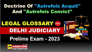 Legal Glossary for DJS Prelims Exam  Doctrine of autrefois acquit and autrefois convict [upl. by Cordeelia]