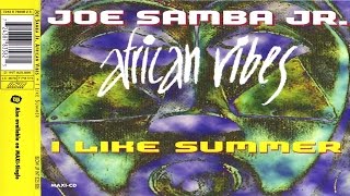 Joe Samba Jr feat African Vibes  I Like Summer [upl. by Eisyak122]