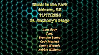 Isaac Eady  Music in the Park Atlanta GA on 11172024 Full Live Concert [upl. by Ilarrold]