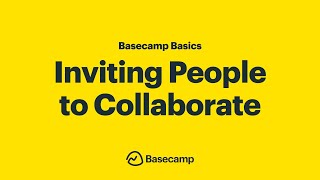 Inviting People to Collaborate in Basecamp – Basecamp Basics [upl. by Notniuq]