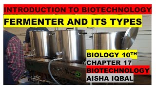 Fermenters and its Types  Types of Fermenter  Biotechnology [upl. by Verena]