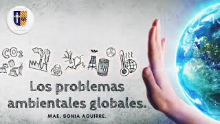 Los problemas ambientales globales [upl. by Staal]