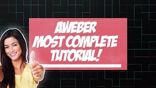 Aweber NEW Aweber Review  The Most Complete Stepbystep Tutorial [upl. by Wenn]