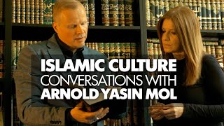 Islamic Culture Conversations with Arnold Yasin Mol [upl. by Salisbarry705]