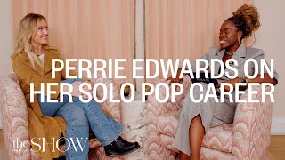 Perrie Edwards On Her Solo Pop Career  SheerLuxe Show [upl. by Sallyanne59]