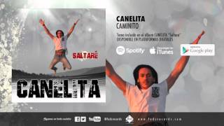 Canelita  Caminito Audio Oficial [upl. by Estelle]