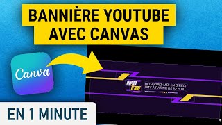 Créer sa bannière YouTube avec Canva [upl. by Kryska77]