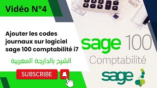 Ajouter les codes journaux sur logiciel sage 100 comptabilité i7 [upl. by Anilat]