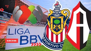 🔴CHIVAS GUADALAJARA VS ATLAS FC🔴 EN VIVO [upl. by Ajay]