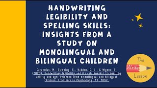 Handwriting Legibility and Spelling Skills [upl. by Anaehs30]