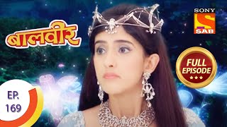 Baal Veer  बालवीर  Episode 169  Full Episode [upl. by Nitas]